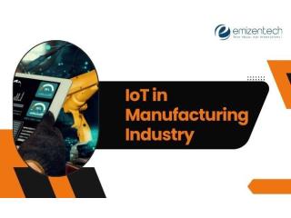IoT in Manufacturing Industry