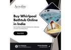 Buy Whirlpool Bathtub Online in India