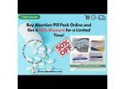 Buy Abortion Pill Pack Online and Get a 50% Discount for a Limited Time!