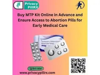 Buy MTP Kit Online in Advance and Ensure Access to Abortion Pills for Early Medical Care
