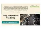 Ensure Optimal Milk Storage with TempGenius Dairy Temperature Monitoring Solutions
