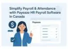 Simplify Payroll & Attendance with Payeaze HR Payroll Software in Canada
