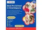 Best Pre School in  Anandapura