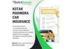 Get Reliable Kotak Mahindra Car Insurance via Quickinsure