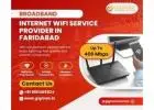 WiFi Internet Service Providers in Faridabad - Gigmax
