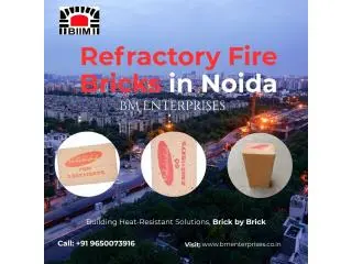 Trusted Refractory Fire Bricks Supplier in Noida | BM Enterprises