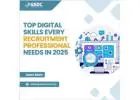 Top Digital Skills Every Recruitment Professional Needs in 2025