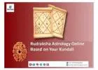 Rudraksha Astrology Online Based on Your Kundali