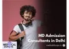 MD Admission Consultants in Delhi - Your Trusted Expert