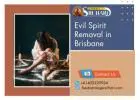 Protect Your Home and Soul with Expert Evil Spirit Removal in Brisbane