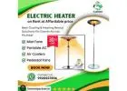 Electric Heater on Rent Affordable Heating Solutions TheRentPartner