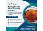 Turkey Red Oil Manufacturer in India