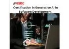 How Certification in Generative AI in Software Development Is Transforming the Way Code Is Written.