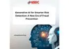Generative AI for Smarter Risk Detection: A New Era of Fraud Prevention