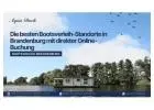 Die besten Bootsverleih-Standorte in Brandenburg mit direkter Online-Buchung