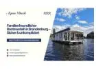 Familienfreundlicher Bootsverleih in Brandenburg – Sicher & unkompliziert