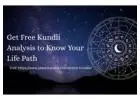 Get Free Kundli Analysis to Know Your Life Path