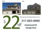 Greenwood IN Garage Door