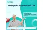 Get an Instant connect with Top Orthopedic Surgeons by using Our Exclusive Email List