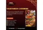 Vegetarian Caterers in Bangalore | Catering Services in Bangalore