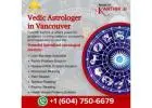 Vedic Astrologer in Vancouver