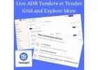 Live ADB Tenders at Tender Grid and Explore More