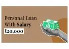 Get Quick Relief with a 20,000 Salary Loan Today