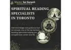 Spiritual Reading Specialists in Toronto | Best Astrologer