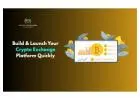 Build & Launch Your Crypto Exchange Platform Quickly