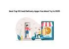 Best Top 10 Food Delivery Apps You Must Try in 2025