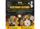 Vegetarian Caterers in Bangalore | Wedding Caterers in Bangalore