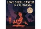 Best Love Spell Caster in California
