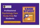 Get Expert Psychology Case Study Help for Better Academic Results