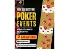 Poker Events in San Antonio