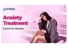 Anxiety Treatment Centre for Women in Gurgaon