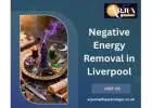 Negative Energy Removal in Liverpool – Powerful Spiritual Cleansing by Arjun Nandha
