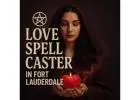 Powerful Love Spell Caster in Fort Lauderdale