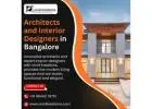 Architects and Interior Designers in Bangalore