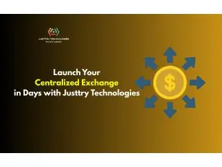 Launch Your Centralized Exchange in Days with Justtry Technologies