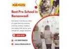 Best Pre School in Banaswadi
