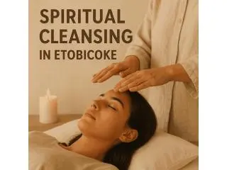 Spiritual Cleansing in Etobicoke