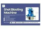 High-Performance Shot Blasting Machines!