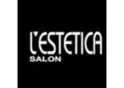 Best Salon in Aventura | Luxury Hair & Beauty at L’ESTETICA SALON
