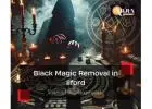 Black Magic Removal in Ilford – Arjun Nandha