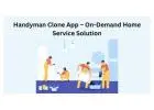 Handyman Clone App – On-Demand Home Service Solution