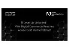 Viha Digital Commerce Becomes Adobe Gold Partner!