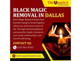 Effective Black Magic Removal in Dallas