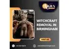 Witchcraft Removal in Birmingham – Trusted Spiritual Solutions by Arjun Nandha