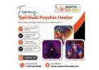 Famous Spiritual Psychic Healer in California | Best Negative Energy Removal Specialist in Californi