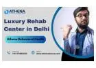 Luxury Rehab Center in Delhi for Safe and Private Healing